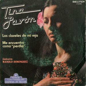 Tina Pavón - Los Claveles De Mi Reja / Me Encuentro Como "Perdia"-0