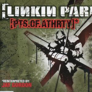 Linkin Park - Pts.Of.Athrty-0