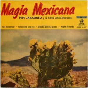 Pepe Jaramillo And His Latin-American Rhythm - Magia Mexicana-0