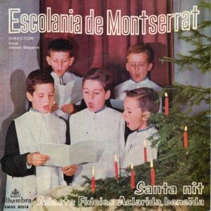 Escolanía De Montserrat Director: Ireneu Segarra - Santa Nit-0