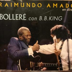 Raimundo Amador Con B.B. King - Bolleré Con B.B. King En Directo-0