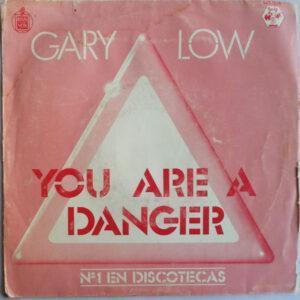 Gary Low - You Are A Danger-0