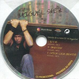 Miguel Saez - Tu Y Yo / Obsesion / Chicas Locas-0