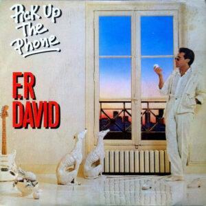 F.R. David - Pick Up The Phone-0