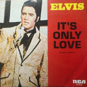 Elvis Presley - It's Only Love (Es Sólo Amor)-0