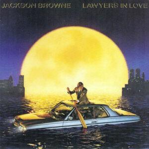 Jackson Browne - Lawyers In Love-0