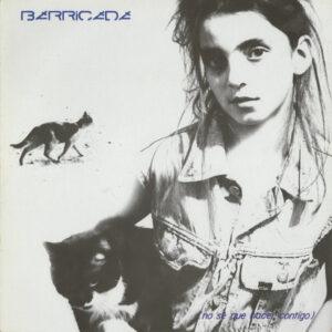 Barricada - No Se Que Hacer Contigo-0