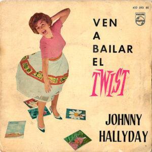 Johnny Hallyday - Ven A Bailar El Twist-0
