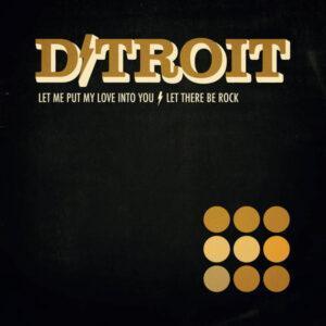 D/troit - Let Me Put My Love Into You-0