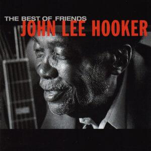 John Lee Hooker - The Best Of Friends-0