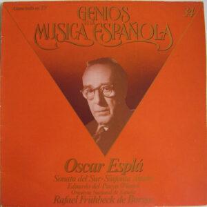 Óscar Esplá / Orquesta Nacional de España, Rafael Frühbeck de Burgos - Sonata Del Sur / Sinfonía Aitana-0