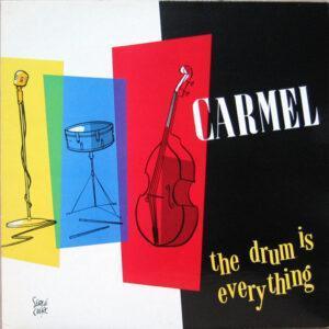 Carmel (2) - The Drum Is Everything-0