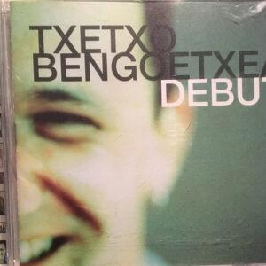 Txetxo Bengoetxea - Debut-0
