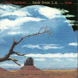 Phil Carmen - Back From L.A....Live!....-0
