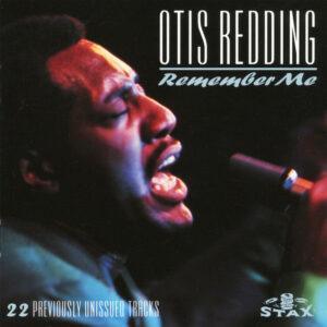 Otis Redding - Remember Me (22 Previously Unissued Tracks)-0
