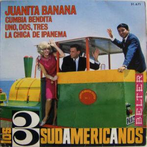 Los 3 Sudamericanos - Juanita Banana-0