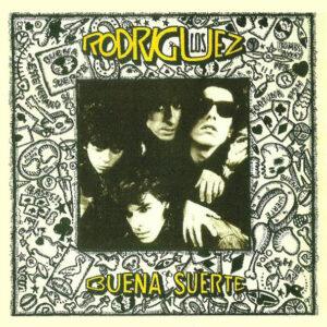 Los Rodriguez - Buena Suerte-0