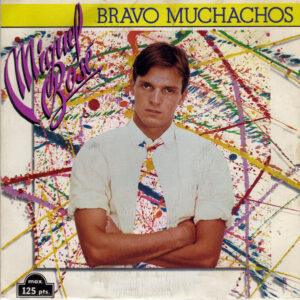 Miguel Bosé - Bravo Muchachos-0