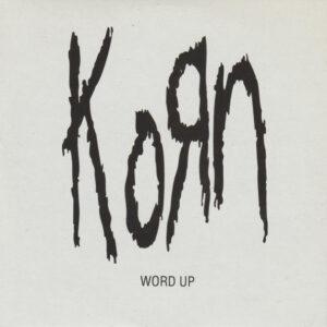 Korn - Word Up-0