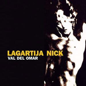 Lagartija Nick (2) - Val Del Omar-0
