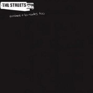 The Streets - Remixes + B-Sides Too-0