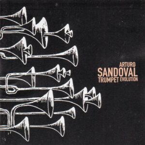 Arturo Sandoval - Trumpet Evolution-0