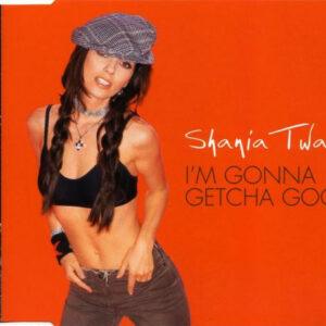 Shania Twain - I'm Gonna Getcha Good!-0