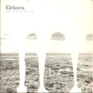 Elefantes - Vale La Pena Vivir Así-0