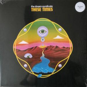 The Dream Syndicate - These Times-0