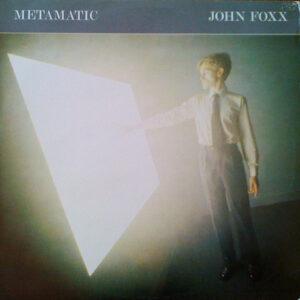 John Foxx - Metamatic-0