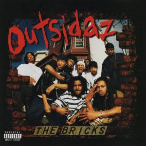 Outsidaz - The Bricks-0