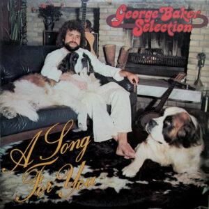 George Baker Selection - A Song For You-0