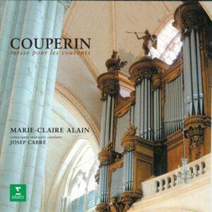 François Couperin, Marie-Claire Alain, Compagnie Musicale Catalane, Josep Cabré - Messe Pour Les Couvents-0