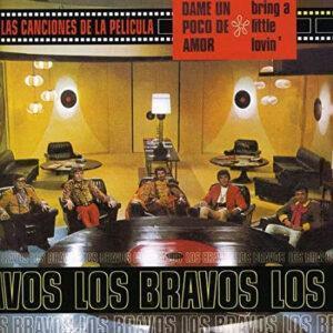 Los Bravos - Las Canciones De La Película Dame Un Poco De Amor (Bring A Little Lovin')-0