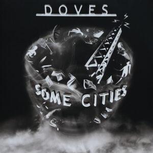 Doves - Some Cities-0