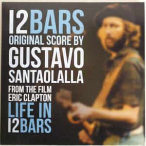 Gustavo Santaolalla - 12 Bars (From The Film Eric Clapton: Life In 12 Bars)-0