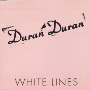 Duran Duran - White Lines-0