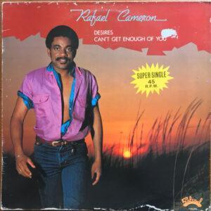 Rafael Cameron - Desires / Can't Get Enough Of You-0
