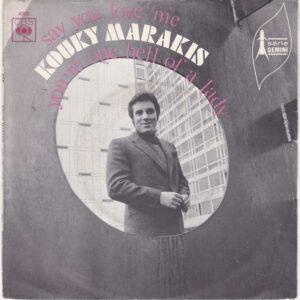 Kouky Marakis - Say You Love Me -0