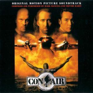 Mark Mancina And Trevor Rabin - Con Air (Original Motion Picture Soundtrack)-0