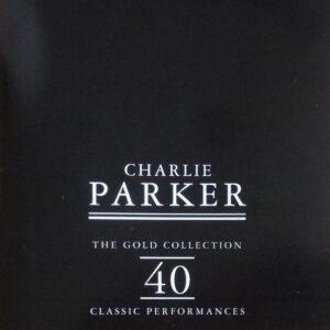 Charlie Parker - The Gold Collection: 40 Classic Performances-0