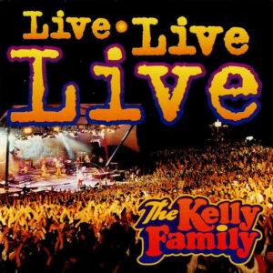 The Kelly Family - Live Live Live-0