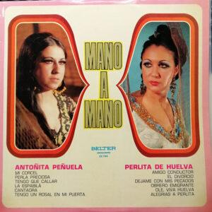 Antoñita Peñuela - Perlita De Huelva - Mano A Mano-0