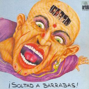 Barrabas - ¡Soltad A Barrabas!-0