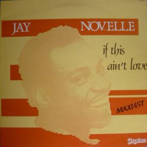 Jay Novelle - If This Ain't Love-0