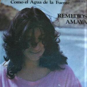 Remedios Amaya - Como El Agua De La Fuente-0