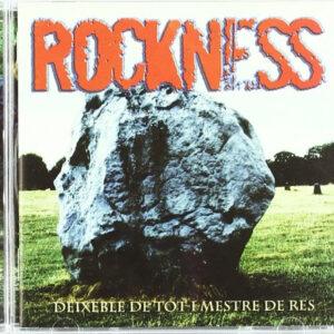 Rockness - Deixeble De Tot I Mestre De Res-0