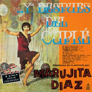 Marujita Diaz - ...Y Después Del Cuplé (Canciones De La Película)-0