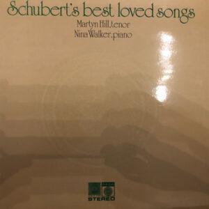 Martyn Hill, Nina Walker, Franz Schubert - Schubert's Best Loved Songs-0