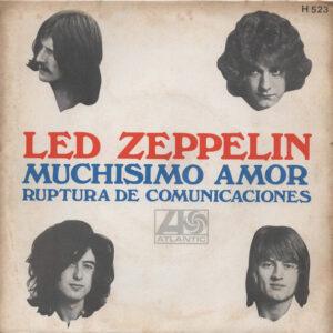 Led Zeppelin - Muchisimo Amor / Ruptura De Comunicaciones-0